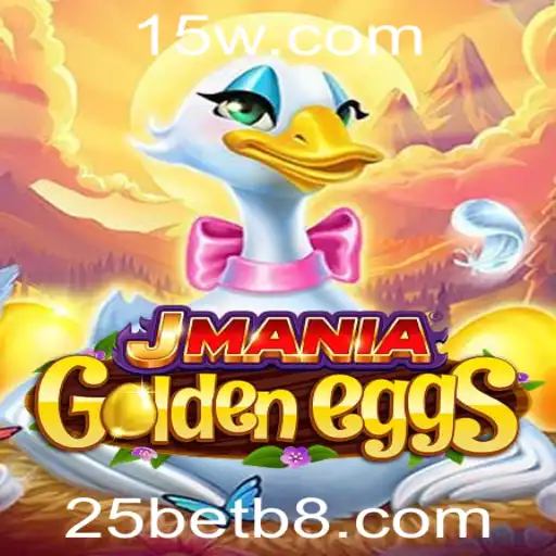 Explore o Mundo Emocionante de JManiaGoldenEggs e Descubra a Chave para o Sucesso com 25bet